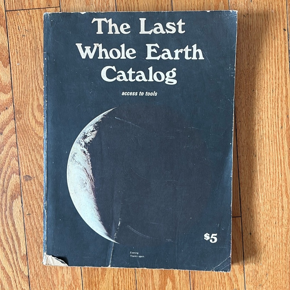 The Last Whole Earth Catalog